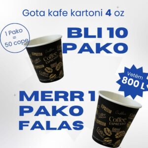 Gota kafe 4oz Ofertë 10+1 Falas